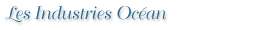 Les industries Oc&eacute;ans
